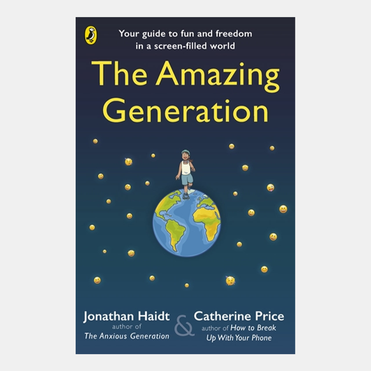 The Amazing Generation: Your Guide to Fun and Freedom in a Screen-Filled World